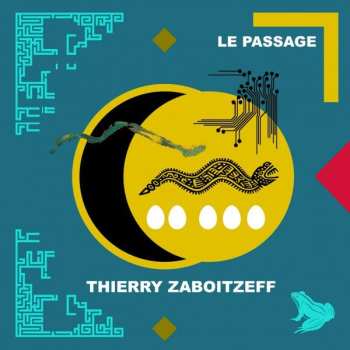 CD Thierry Zaboitzeff: Le Passage