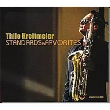 Thilo Kreitmeier: Standards And Favorites