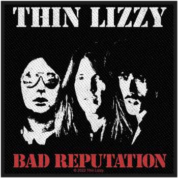 Marchandises Thin Lizzy: Nášivka Bad Reputation