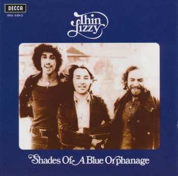 CD Thin Lizzy: Shades Of A Blue Orphanage
