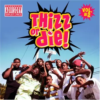 Thizz Nation: Thizz Or Die Radio Vol. 1