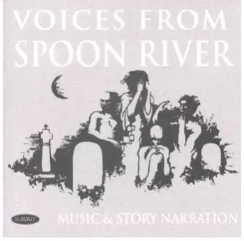 Voices From Spoon River
