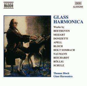CD Thomas Bloch: Glass Harmonica