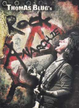 Album Thomas Blug: Thomas Blug's Rockanarchie