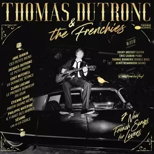 Thomas Dutronc & The Frenchies