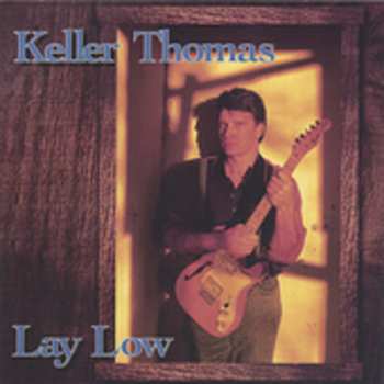 Album Thomas,keller: Lay Low