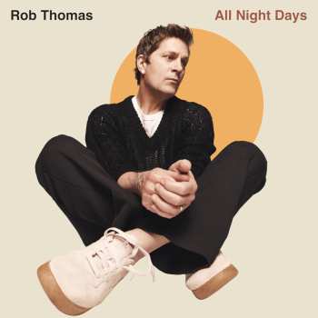 Album Rob Thomas: All Night Days