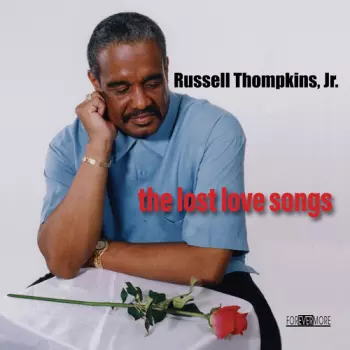 Thompkins,russell Jr: Lost Love Songs