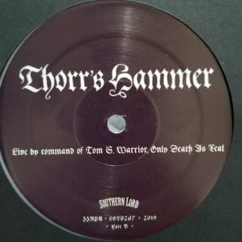 LP Thorr's Hammer: Live By Command Of Tom G. Warrior, Only Death Is Real - 16 April 2010 Roadburn, Netherlands