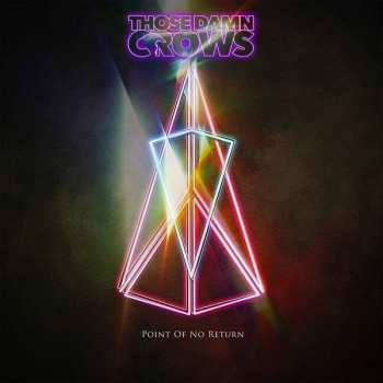 Album Those Damn Crows: Point Of No Return
