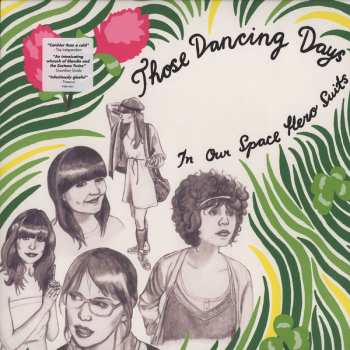 LP Those Dancing Days: In Our Space Hero Suits