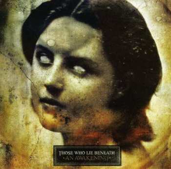 Album Those Who Lie Beneath: An Awakening
