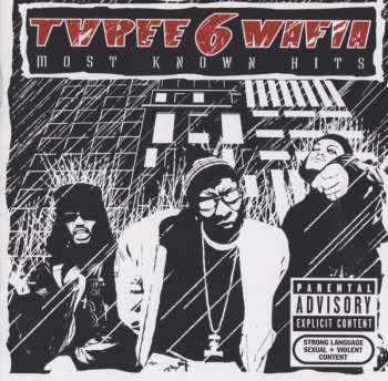 CD Three 6 Mafia: Most Known Hits
