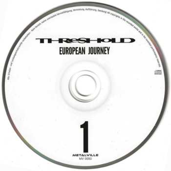 2CD Threshold: European Journey LTD