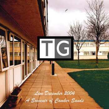 2LP Throbbing Gristle: Live December 2004 (A Souvenir Of Camber Sands) LTD
