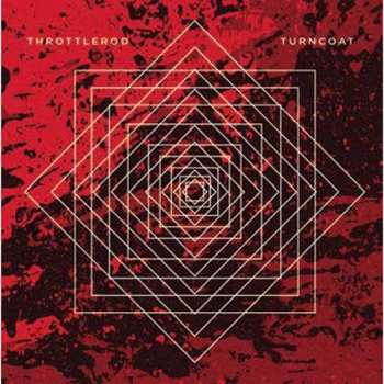 CD Throttlerod: Turncoat