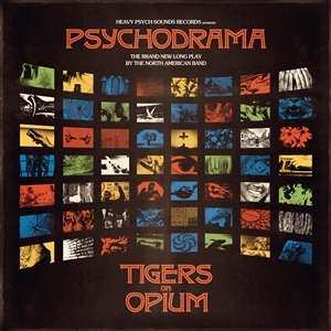 LP Tigers On Opium: Psychodrama