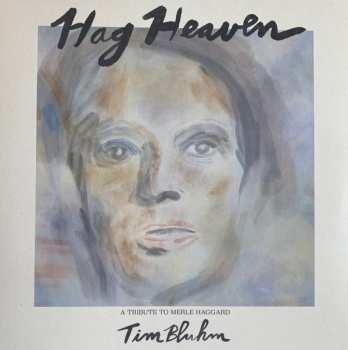 LP Tim Bluhm: Hag Heaven LTD