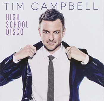 Album Tim Campbell: High School Disco