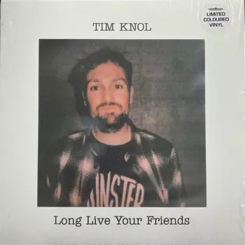 Long Live Your Friends