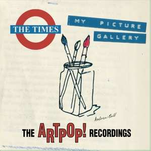 6CD/Coffret The Times: My Picture Gallery – The Artpop! Recordings