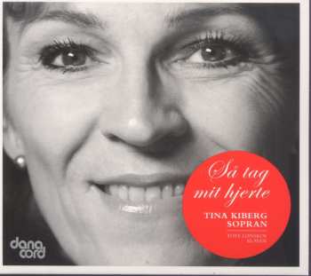 CD Tove Lønskov: Så Tag Mit Hjerte