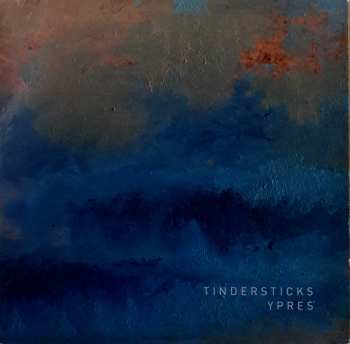 LP Tindersticks: Ypres