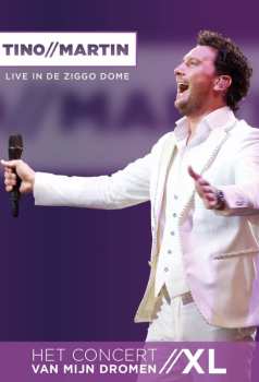 Album Tino Martin: Het Concert Van Mijn Dromen Xl