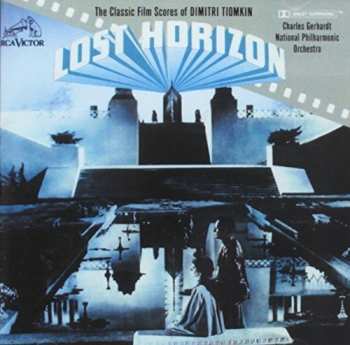 CD Dimitri Tiomkin: Lost Horizon (The Classic Film Scores Of Dimitri Tiomkin)