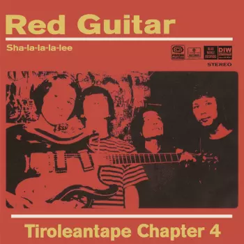 Tiroleantape Chapter 4: Red Guitar