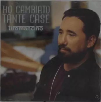 Ho Cambiato Tante Case