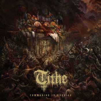 LP Tithe: Communion In Anguish