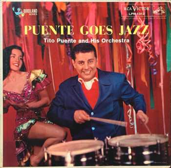 Album Tito Puente And His Orchestra: Puente Goes Jazz