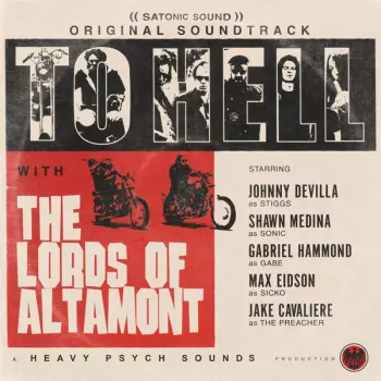 The Lords Of Altamont: To Hell With The Lords Of Altamont