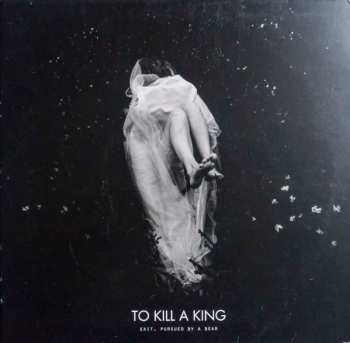 Album To Kill A King: Exit, Pursued By A Bear