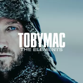 TobyMac: The Elements