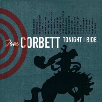 Album Tom Corbett: Tonight I Ride