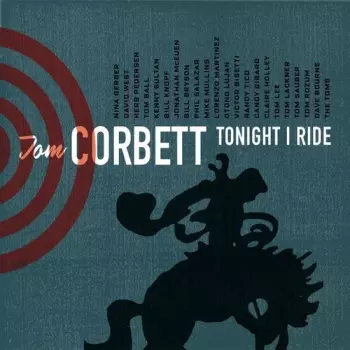 Tom Corbett: Tonight I Ride