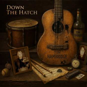 LP Tom Hambridge: Down The Hatch