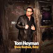 LP Tom Heyman: Show Business, Baby