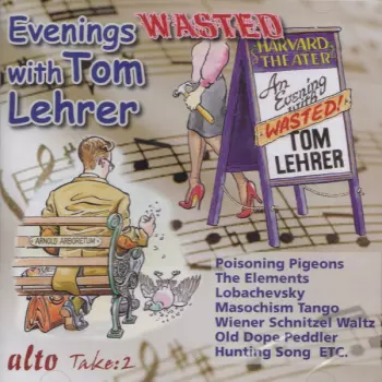 Evenings Wasted with Tom Lehrer