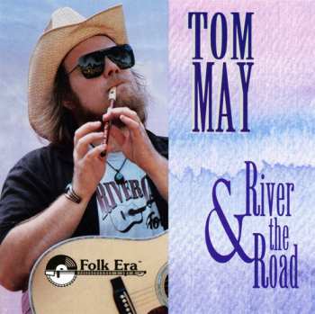CD Tom May: River & the Road