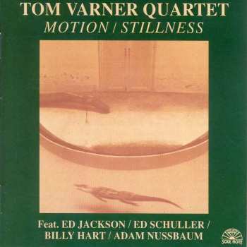 Album Tom Varner Quartet: Motion / Stillness