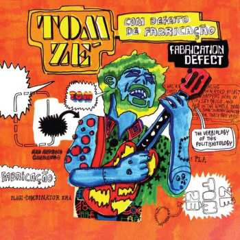 LP Tom Zé: Fabrication Defect