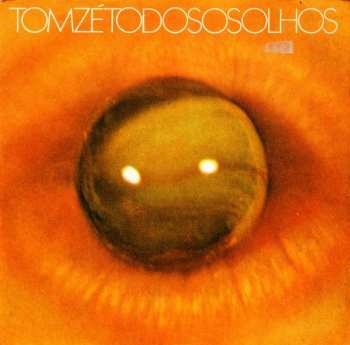 LP Tom Zé: Todos Os Olhos LTD