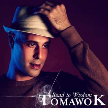 CD Tomawok: Road To Wisdom