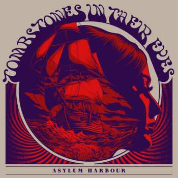 Album Tombstones In Their Eyes: Asylum Harbour