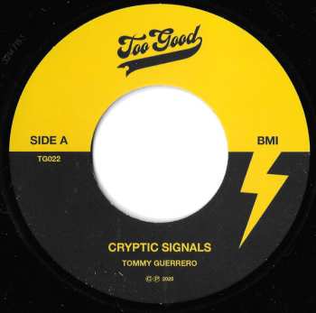 Album Tommy Guerrero: Cryptic Signals / Tone Of The Blade