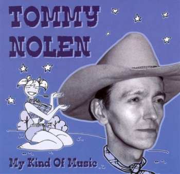 Album Tommy Nolen: My Kind Of Music