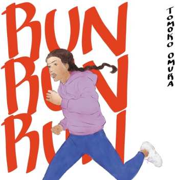 Album Tomoko Omura: Run Run Run